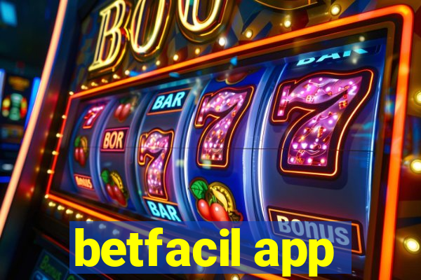 betfacil app